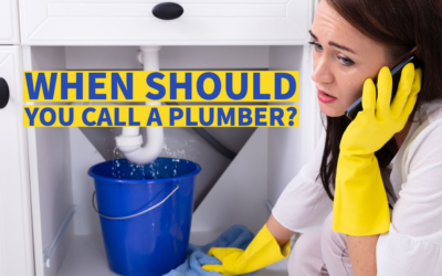 When Should You Call a Plumber?